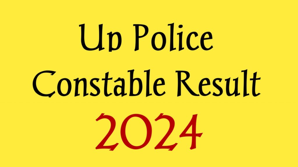 Up Police Constable Result 2024