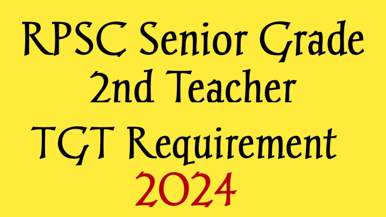 Rpsc 2nd Grade Teacher Requirment 2025
